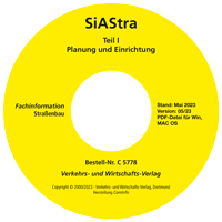 SiAStra - Sicherung von Arbeitsstellen an StraßenTeil I: Planung und Einrichtung